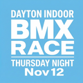 Nov 12th-Dayton Indoor Thursday Night Local Race